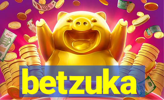 betzuka