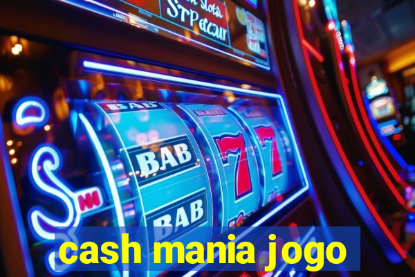 cash mania jogo