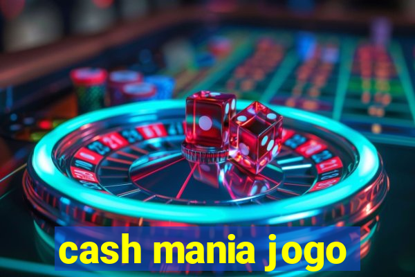 cash mania jogo