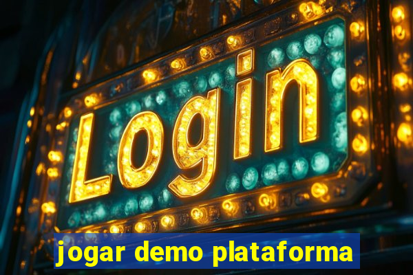 jogar demo plataforma