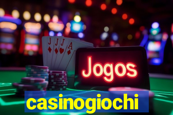 casinogiochi