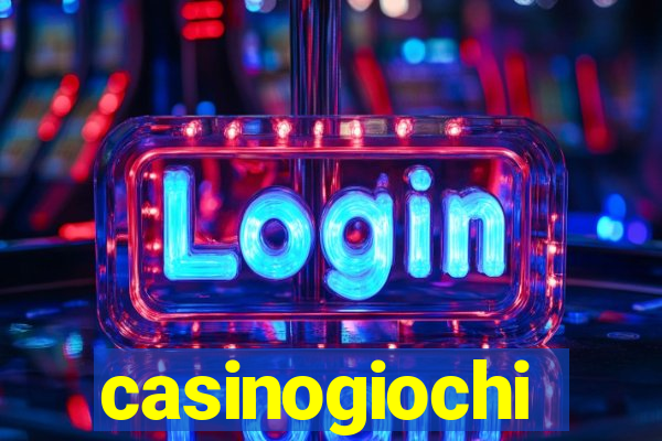 casinogiochi