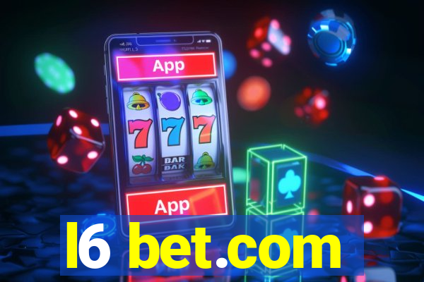 l6 bet.com