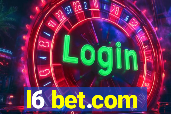 l6 bet.com