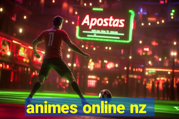 animes online nz