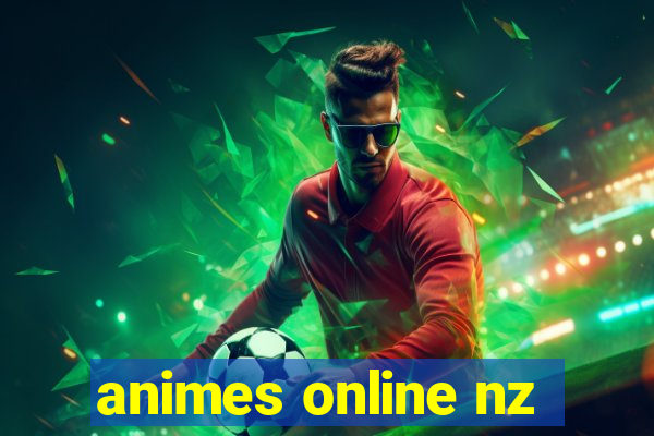 animes online nz