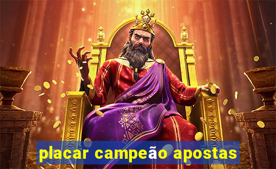 placar campeão apostas