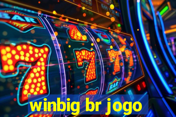 winbig br jogo