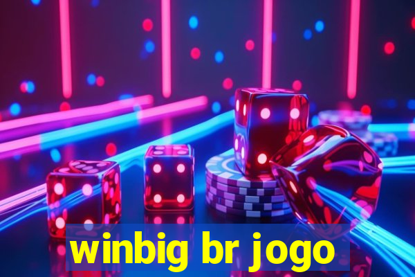 winbig br jogo