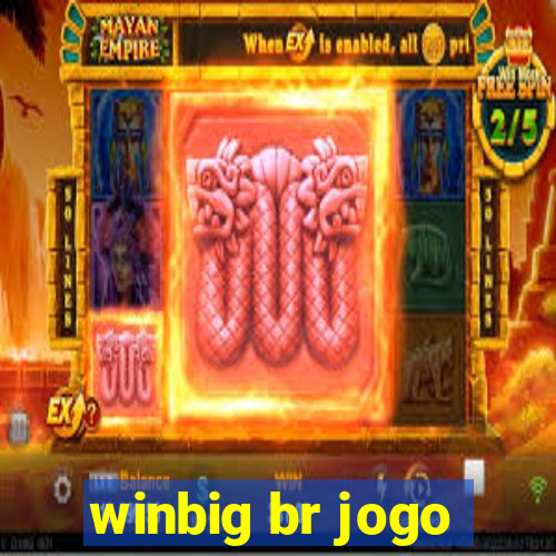 winbig br jogo