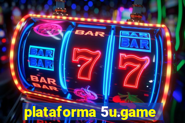 plataforma 5u.game