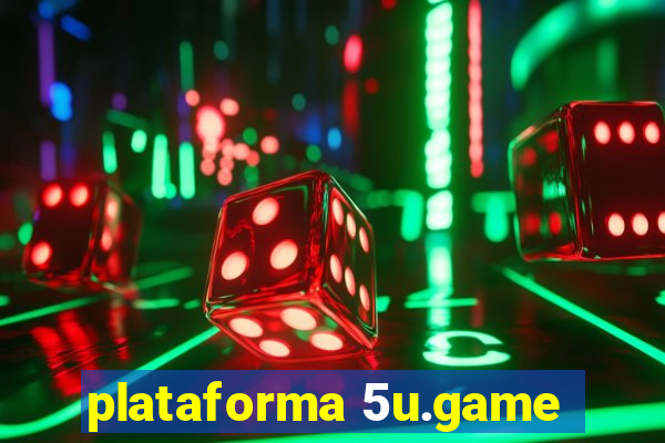 plataforma 5u.game