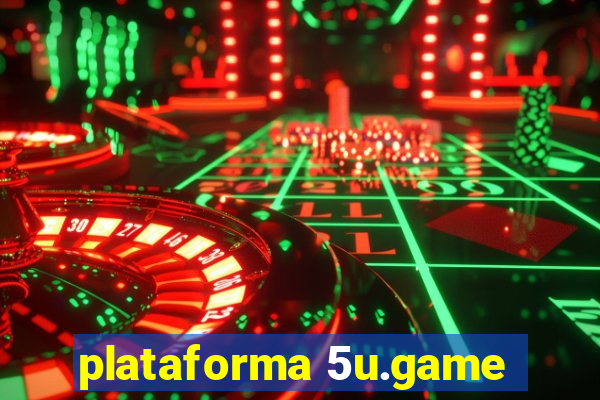 plataforma 5u.game