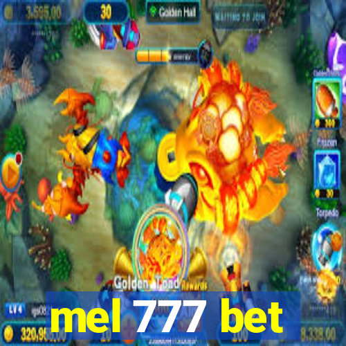 mel 777 bet