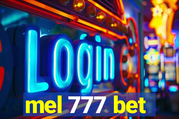 mel 777 bet