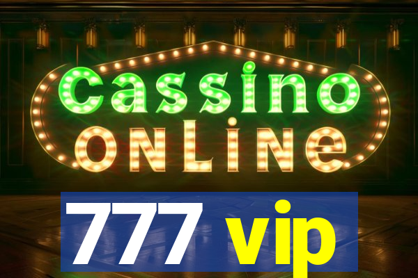 777 vip