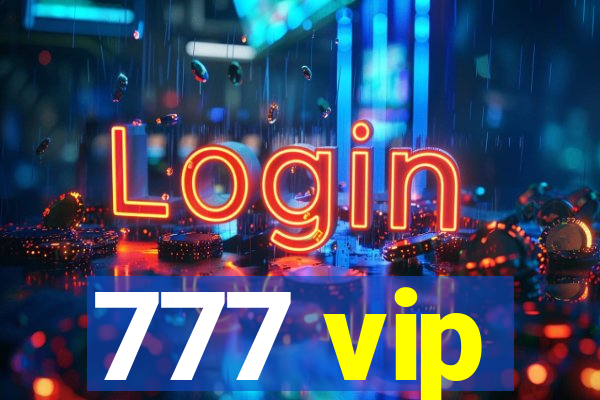 777 vip