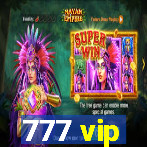 777 vip