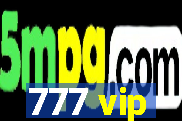 777 vip