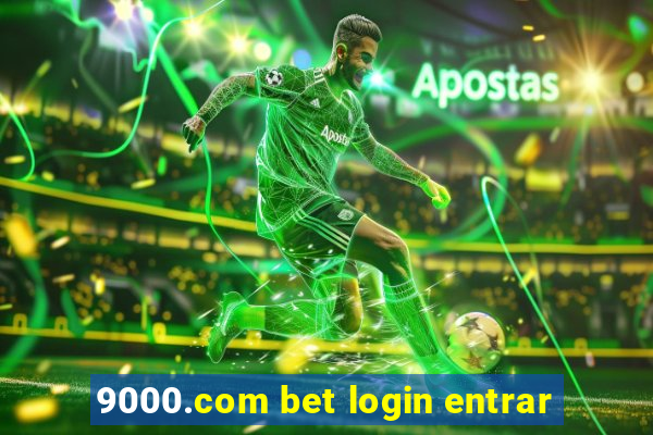 9000.com bet login entrar