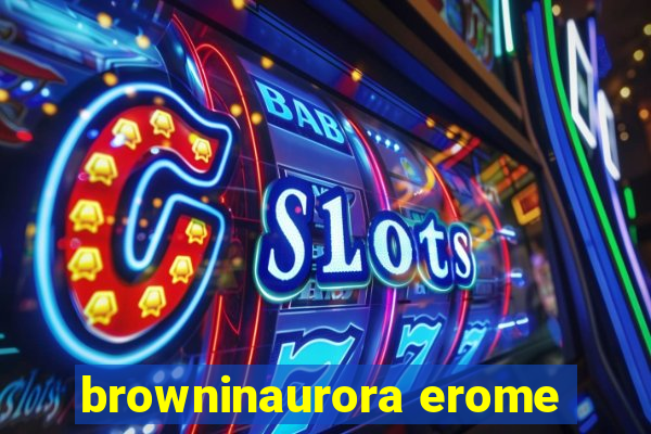 browninaurora erome