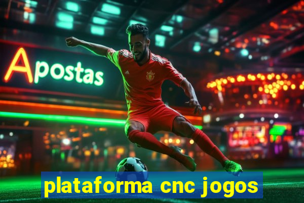 plataforma cnc jogos