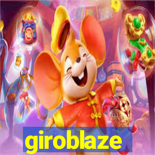 giroblaze