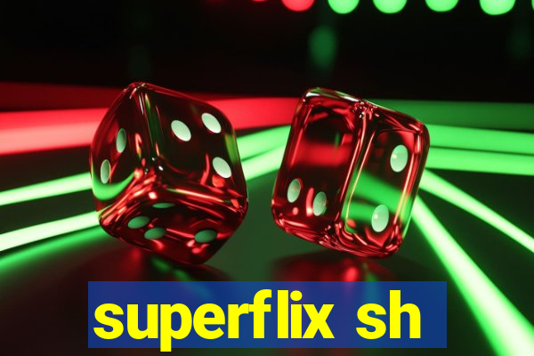 superflix sh