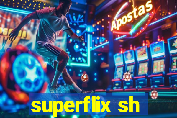 superflix sh