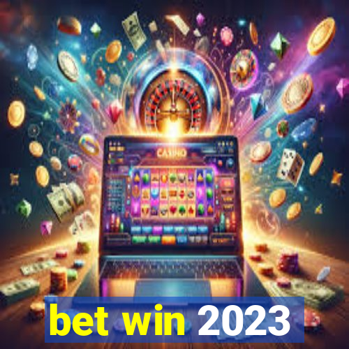 bet win 2023