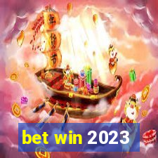 bet win 2023