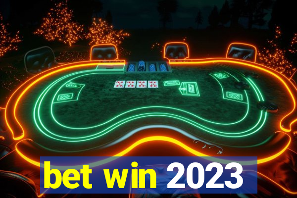 bet win 2023