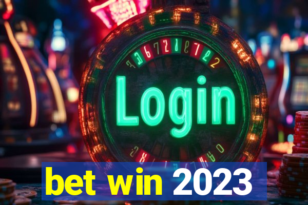 bet win 2023