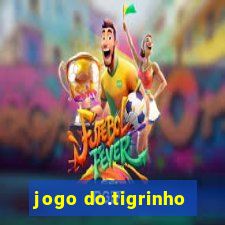 jogo do.tigrinho