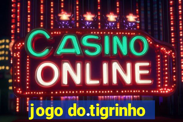 jogo do.tigrinho