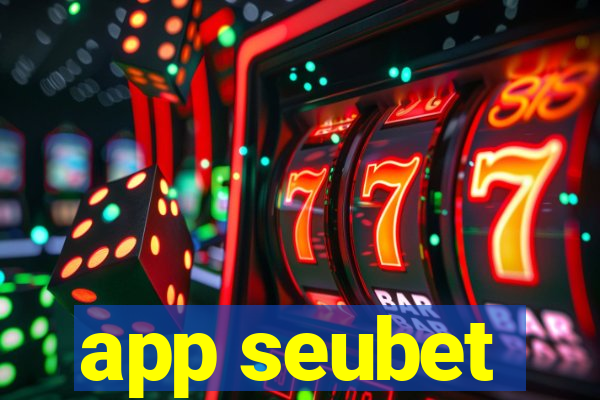 app seubet