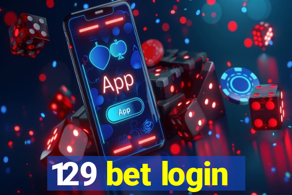 129 bet login