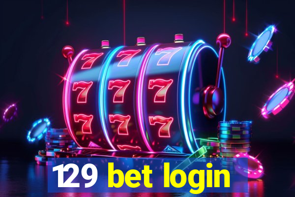 129 bet login