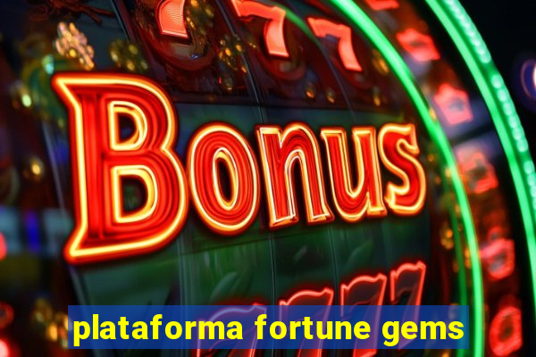 plataforma fortune gems