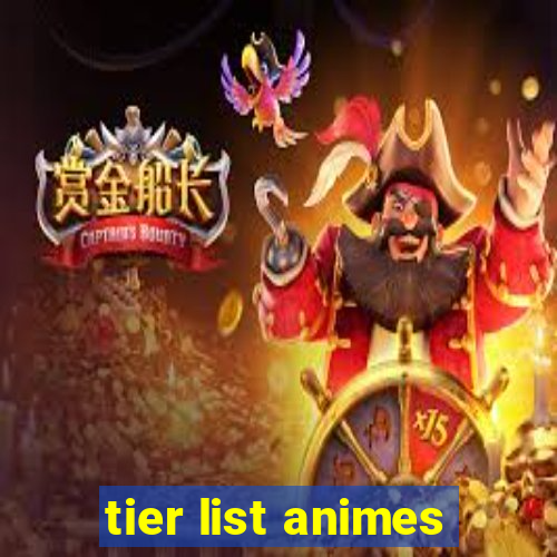 tier list animes