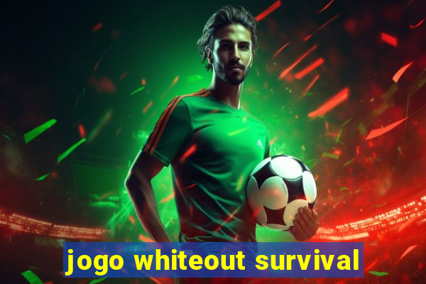 jogo whiteout survival