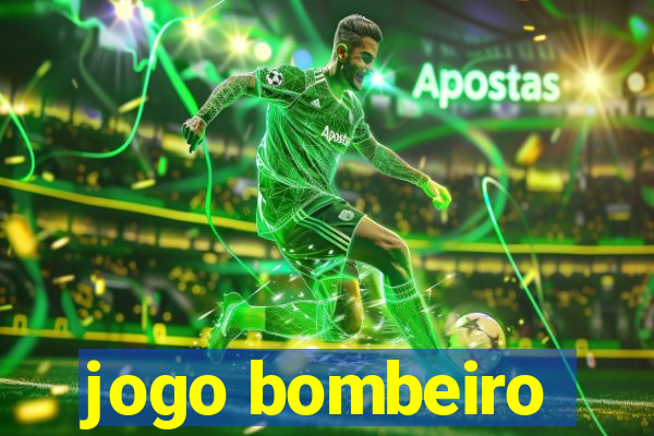 jogo bombeiro