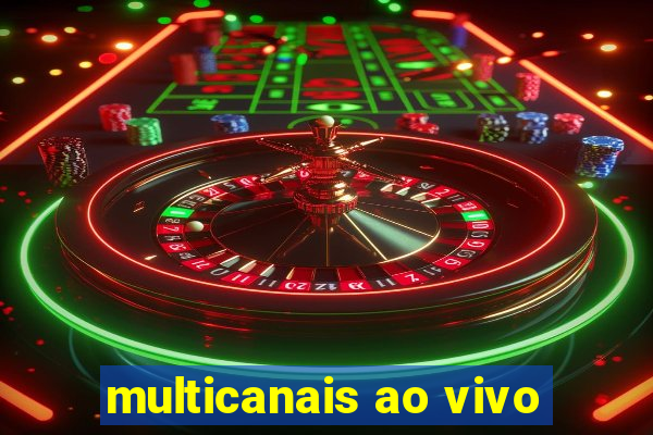 multicanais ao vivo