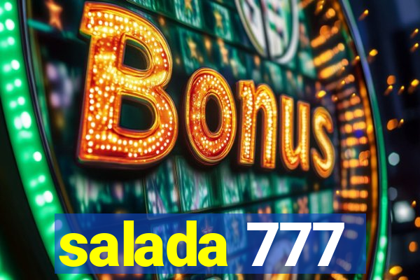 salada 777