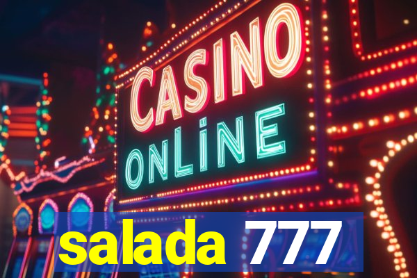 salada 777