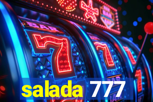 salada 777