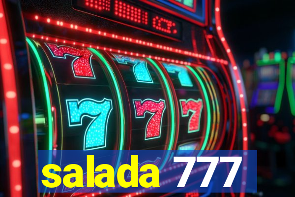 salada 777