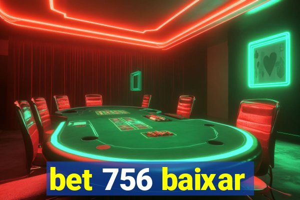 bet 756 baixar