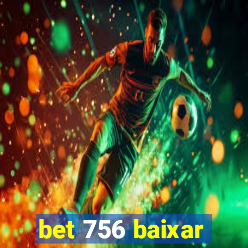 bet 756 baixar