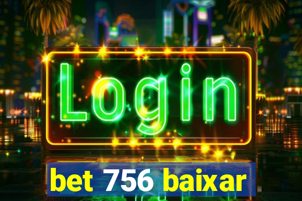 bet 756 baixar